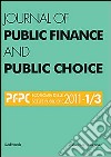 Journal of public finance and public choice (2011) vol. 1-3 libro di Da Empoli D. (cur.)