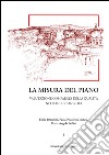 La misura del piano. Vol. 1: Valutazione comparata della qualità nei piani urbanistici libro