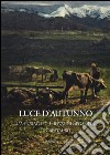 Luce d'autunno. «Alla stanga» di Giovanni Segantini, un restauro. Ediz. illustrata libro