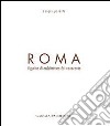 Roma. Figurine di architettura del Novecento. Ediz. illustrata libro