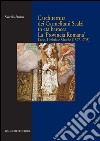 L'architettura dei Carmelitani Scalzi in età barocca. La «Provincia Romana». Lazio, Umbria e Marche (1597-1705). Ediz. illustrata libro