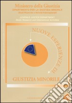 Nuove esperienze di giustizia minorile. Unico 2012 libro