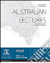 Australian lectures. Miegunyah lectures 2010 at the University of Melbourne. Ediz. illustrata libro