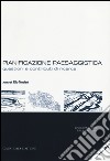 Pianificazione paesaggistica. Questioni e contributi di ricerca. Con CD-ROM libro