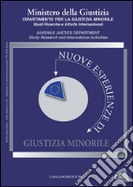 Nuove esperienze di giustizia minorile. Unico 2013 libro