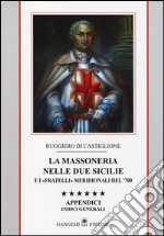 La massoneria nelle due Sicilie e i «fratelli» meridionali del '700. Appendici. Indici generali. Vol. 6: Indici gnerali libro