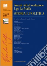 Annali della Fondazione Ugo La Malfa. Storia e politica (2013). Vol. 28 libro