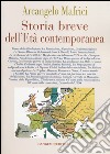 Storia breve dell'età contemporanea libro