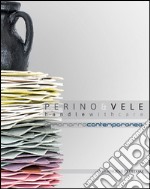 Perino & vele. Handle with care. Ediz. illustrata libro