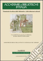 Accademie & biblioteche d'Italia (2013) vol. 3-4 libro