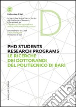 Le ricerche dei dottorandi del Politecnico di Bari. Ediz. italiana e inglese