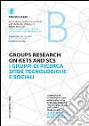 I gruppi di ricerca sfide tecnologiche e sociali. Ediz. italiana e inglese libro