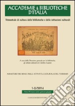 Accademie & biblioteche d'Italia (2014) vol. 1-2