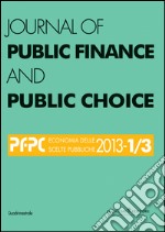 Journal of public finance and public choice (2013) vol. 1-3 libro