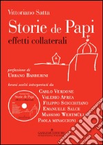 Storie de papi. Effetti collaterali. Con DVD libro