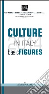 Culture in Italy 2014. Basic figures libro