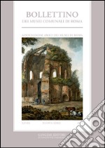 Bollettino dei musei comunali di Roma. Nuova serie (2014). Vol. 28 libro