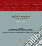 La città in estensione-The extended city libro