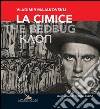 La cimice-The bedbug- Kaon. Ediz. multilingue libro