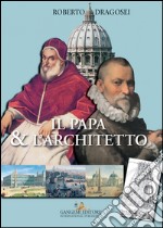 Il papa & l'architetto libro