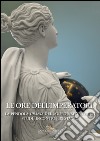 Le ore dell'imperatore. La pendola Urania del Museo Napoleonico. Studi, incontri, restauro libro