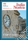 Italia nostra (2015). Vol. 488: Il tempo di Taranto libro