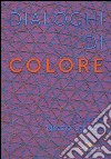 Dialoghi di colore libro