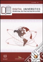 Digital universities. International best practices and applications (2016). Ediz. illustrata. Vol. 1 libro