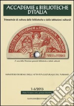 Accademie & biblioteche d'Italia (2015) vol. 1-4 libro