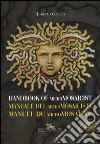 Manuale del micromosaicista. Ediz. italiana, inglese e francese. Con DVD libro di Grieco Roberto