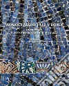 Mosaici medievali a Roma attraverso il restauro dell'ICR 1991-2004 libro