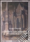 La memoria del Medioevo nell'architettura dei secoli XV-XVIII. Ediz. a colori libro