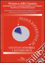 Nuove esperienze di giustizia minorile. Unico 2015 libro