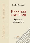 Pensieri e aforismi. Aporie del discredere libro