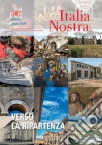 Italia nostra (2020). Vol. 507: Verso la ripartenza (Gennaio-Giugno) libro