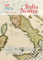 Italia nostra (2020). Vol. 508: Assemblea Generale dei Soci 2020 libro