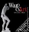 War & art. WWI - USA in Italy. Destruction and protection of Italian cultural heritage during world war I. Catalogo della mostra (Washington DC, ottobre 2017-ottobre 2018). Ediz. italiana e inglese libro