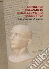 La ricerca nell'ambito della geometria descrittiva. Due giornate di studio libro