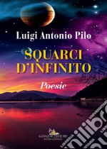 Squarci d'infinito libro