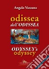 Odissea dell'Odissea-Odyssey's odyssey libro di Vazzana Angelo