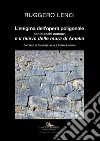 L'enigma dell'opera poligonale con blocchi concavi e il rilievo delle mura di Amelia libro di Lenci R. (cur.)