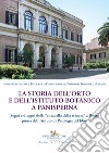 La storia dell'orto e dell'istituto botanico a Panisperna. Segni e disegni della «cittadella della scienza» a Roma prima dell'Istituto di patologia del libro libro