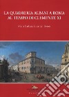 La quadreria Albani a Roma al tempo di Clemente XI. Ediz. a colori libro di Guerrieri Borsoi Maria Barbara