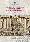 L'inquisizione romana e i suoi archivi. A vent'anni dall'apertura dell'ACDF. Atti del convegno (Roma, 15-17 maggio 2018) libro