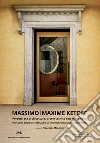 Massimo Ketoff. Percorsi tra architettura, arte e tecnica con Marie Petit. Ediz. italiana e francese libro di Moschini F. (cur.)