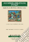 Accademie & biblioteche d'Italia (2018). Vol. 3-4 libro di Passarelli P. (cur.)