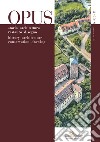 Opus. Quaderno di storia architettura restauro disegno. Ediz. italiana e inglese (2019). Vol. 3 libro