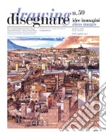 Disegnare. Idee, immagini. Ediz. italiana e inglese (2019). Vol. 59 libro