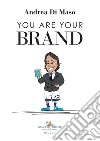 You are your brand libro