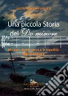 Una piccola storia del Do minore. Mozart, Beethoven e la tonalità dell'inconscio libro